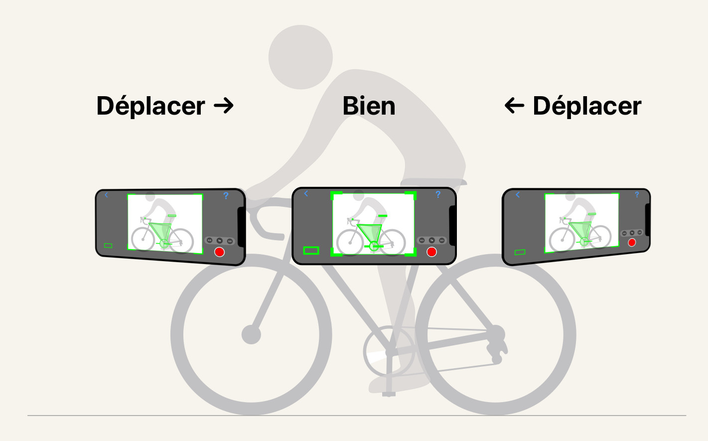 Centre le vélo dans le cadre. Glisse le téléphone vers la gauche ou la droite jusqu'à ce que le vélo soit centré et non collé contre un bord.