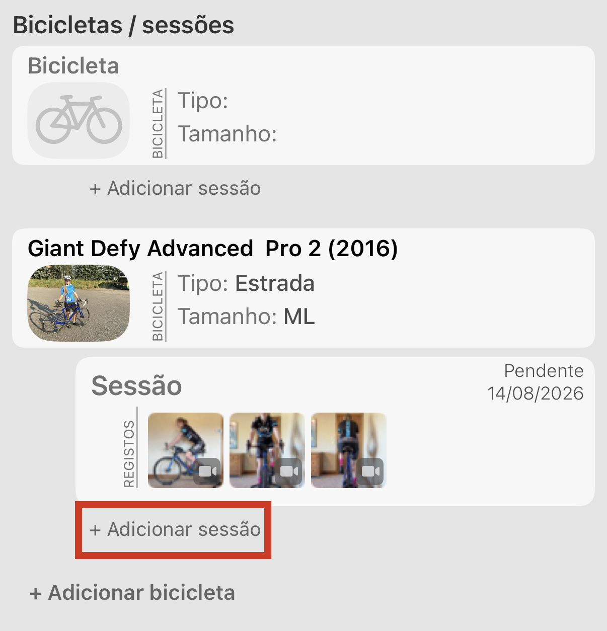A página do ciclista. Toca em + Adicionar sessão por baixo da bicicleta em que estás a trabalhar, para que a sessão fique associada a ela.